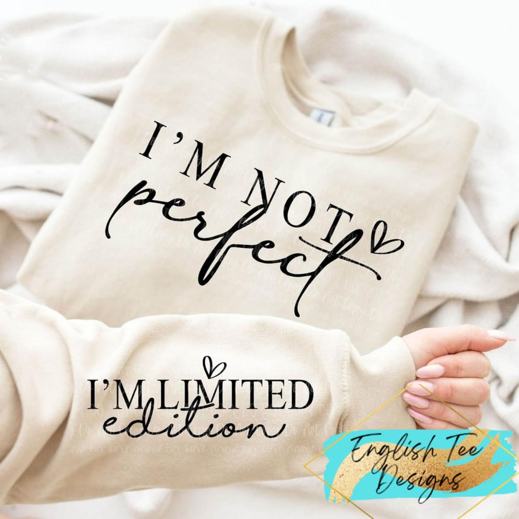 I'm Not Perfect Long Sleeve