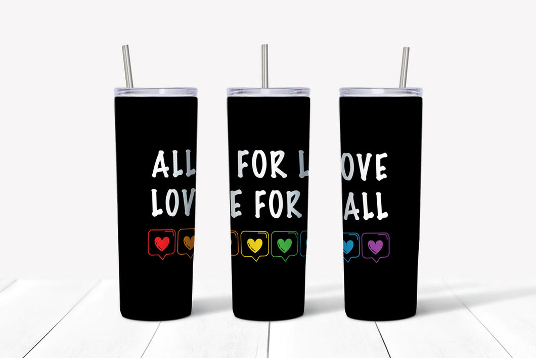 All For Love Tumbler