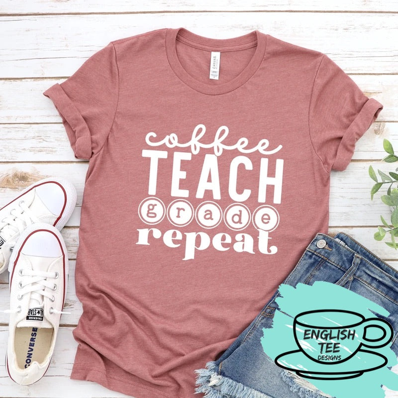 Coffee Teach Repeat