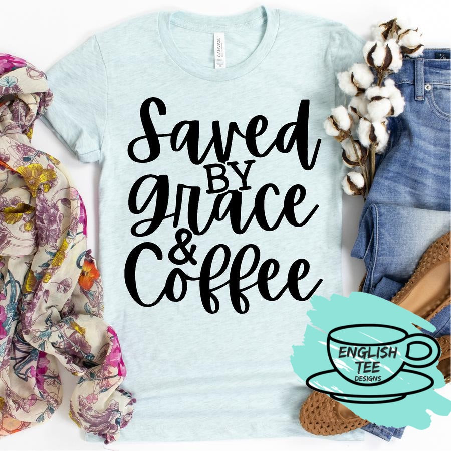 Saved by Grace & Coffee